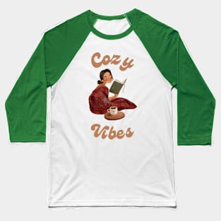 Cozy vibes Baseball T-Shirt